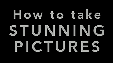 how to take stunning pictures